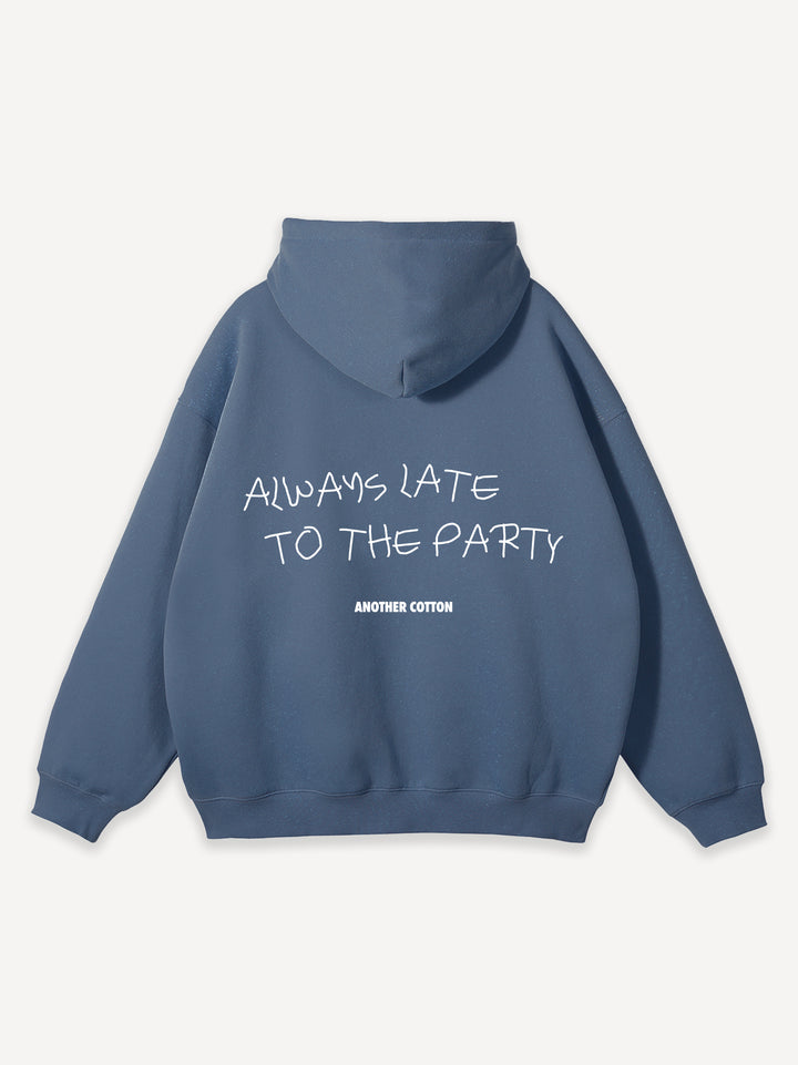 Always Late Zip-Hoodie