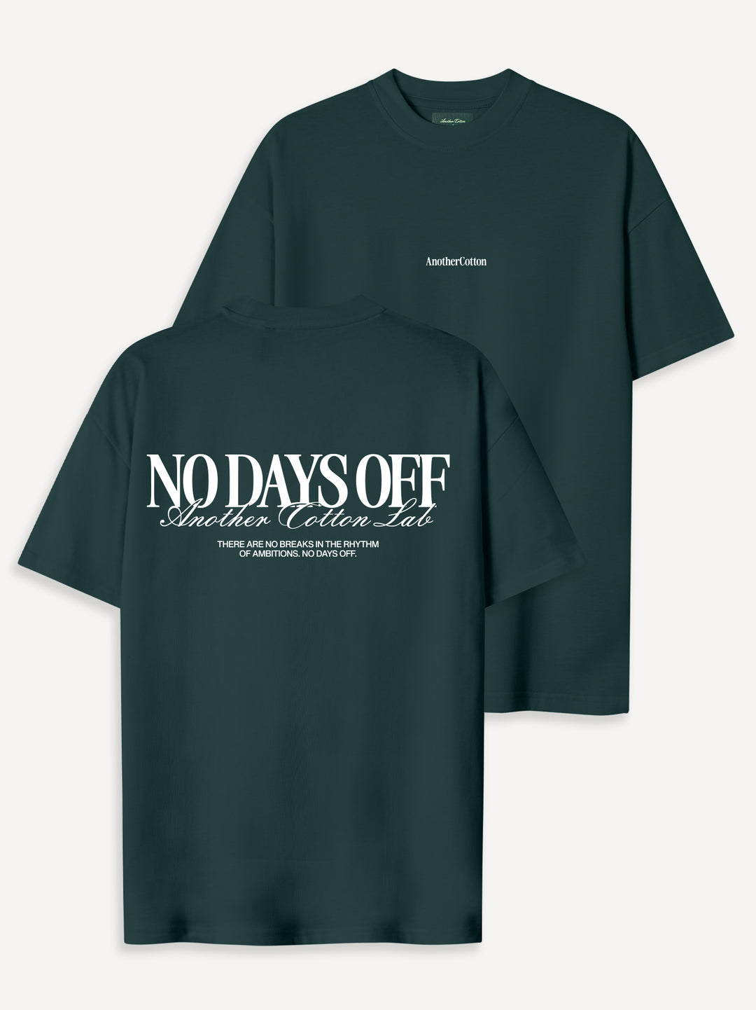 No Days Off T-Shirt