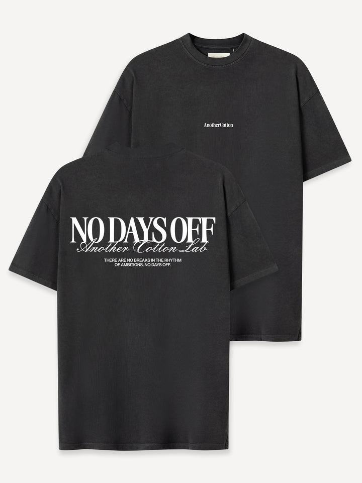 No Days Off T-Shirt