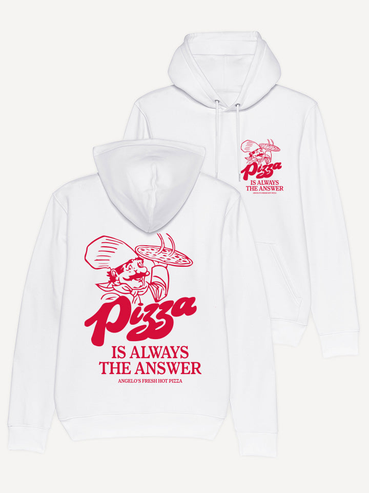 Pizza Is Always The Answer Hoodie