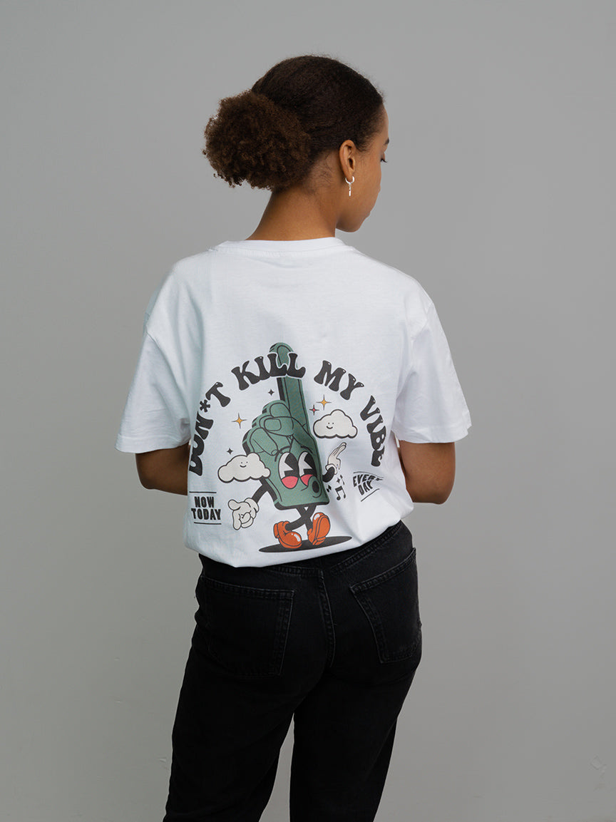 Don't Kill My Vibe T-Shirt