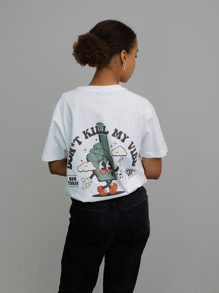Don't Kill My Vibe T-Shirt