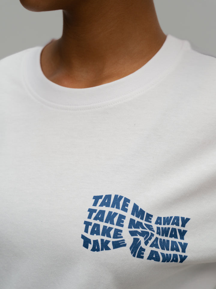 Take Me Away T-Shirt