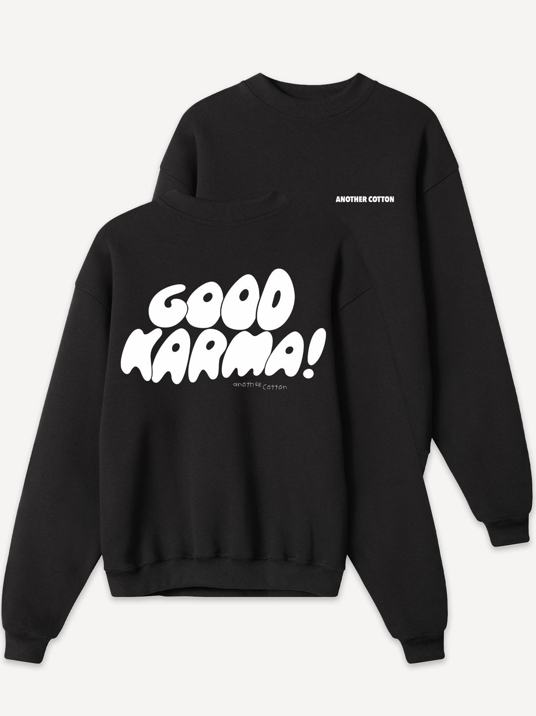 Good Karma Women Sweatshirt