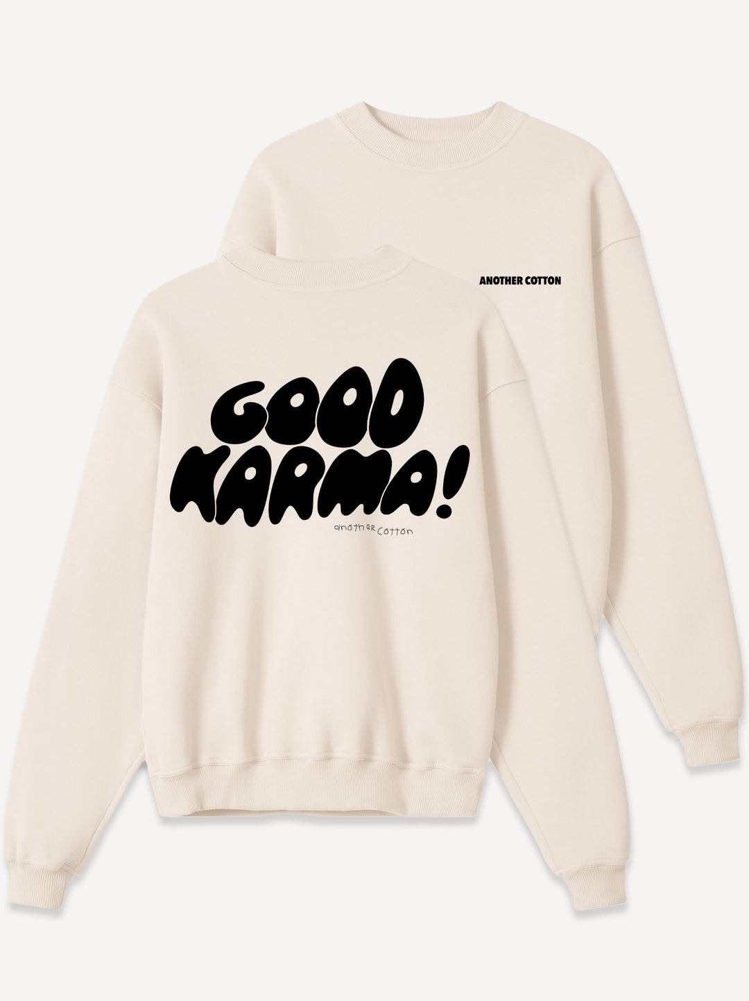 Good Karma Women Sweatshirt