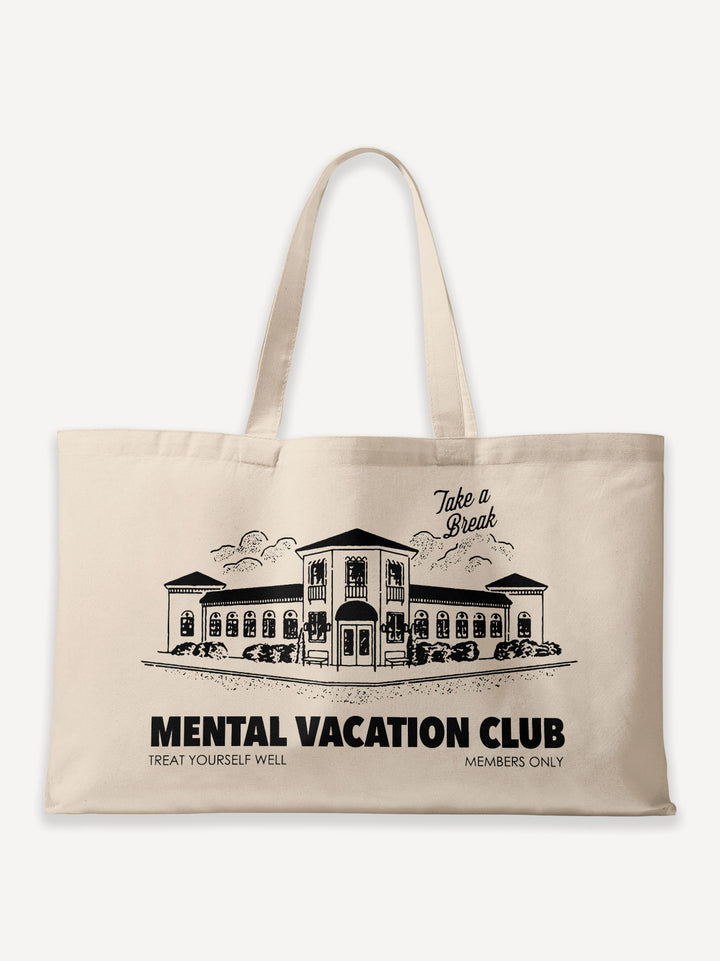 Mental Vacation Club Oversized Canvas Bag