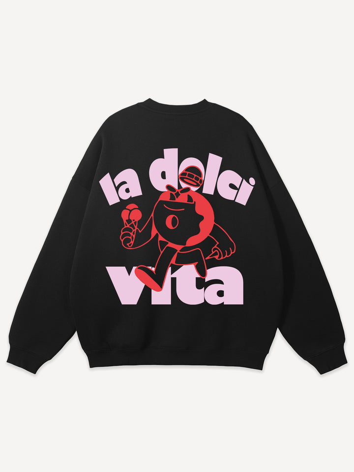 La Dolci Vita Sweatshirt