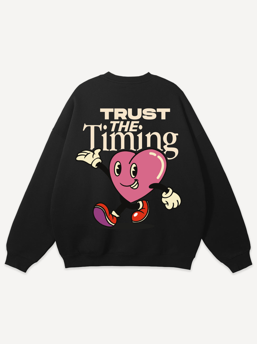 Trust The Timing Sweatshirt