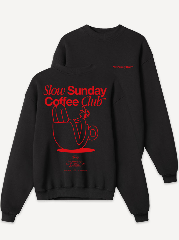 Slow Sunday Coffee Club Women Sweatshirt