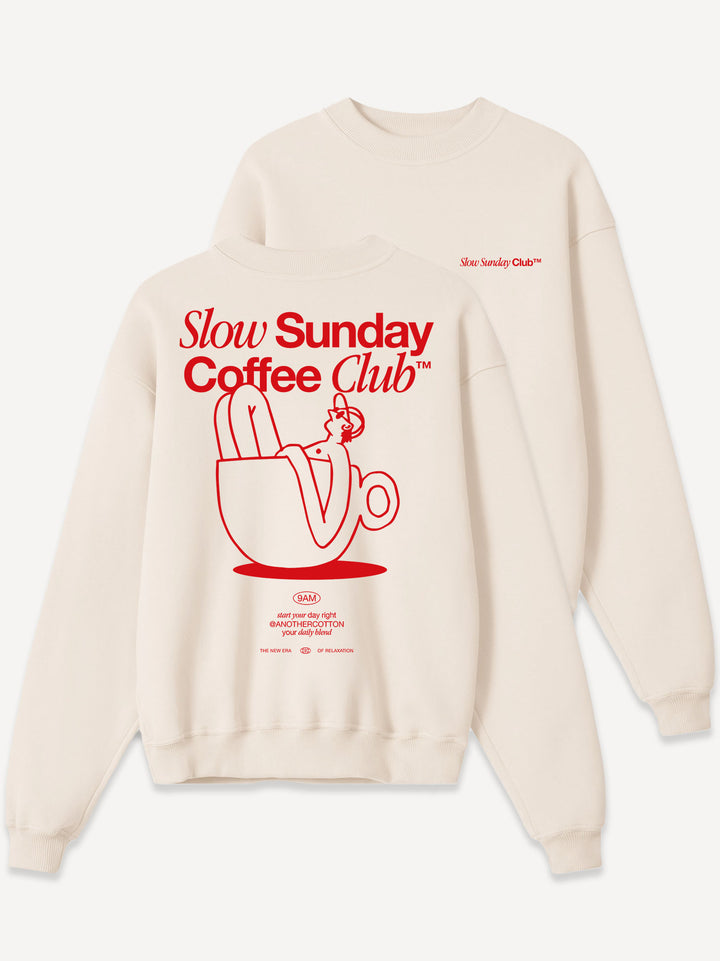 Slow Sunday Coffee Club Women Sweatshirt