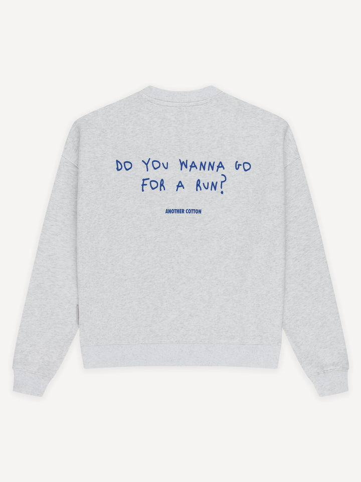 Wanna Go Sweatshirt