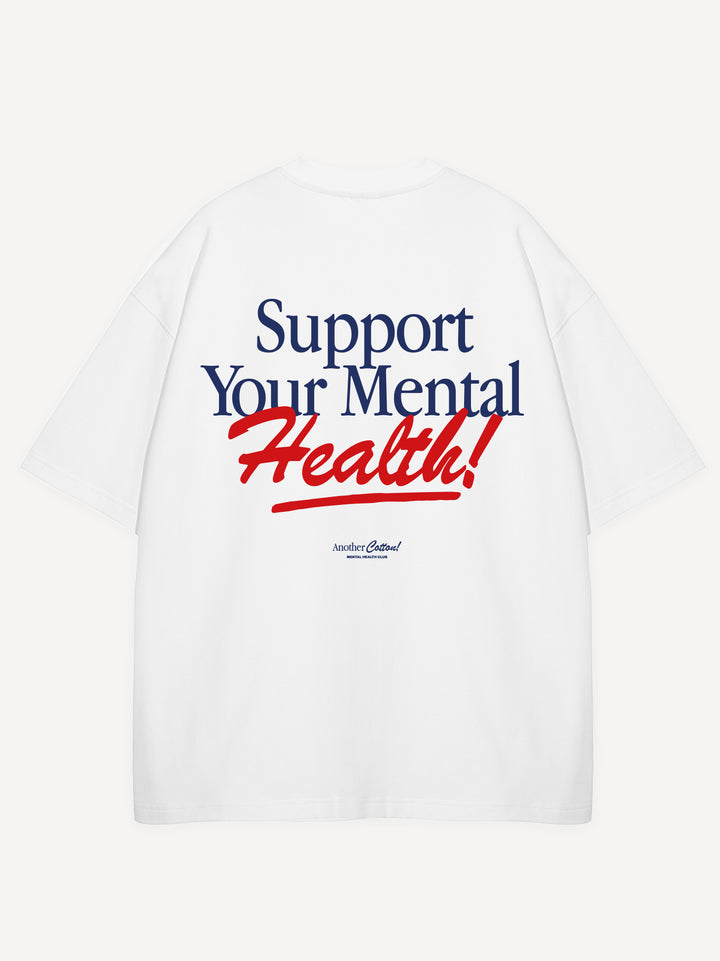 Support Your Mental Health Oversized T-Shirt