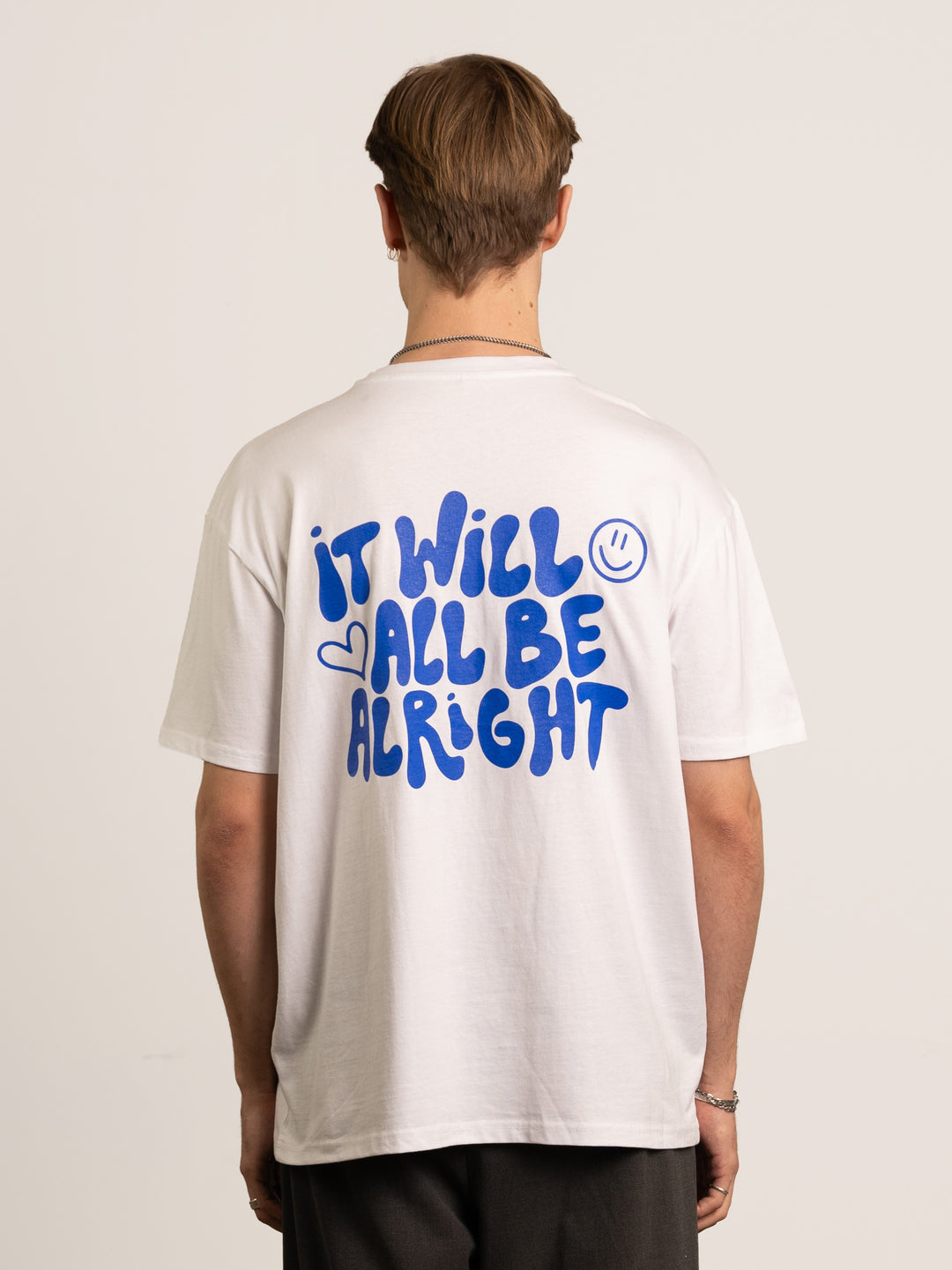 It Will All Be Alright T-Shirt