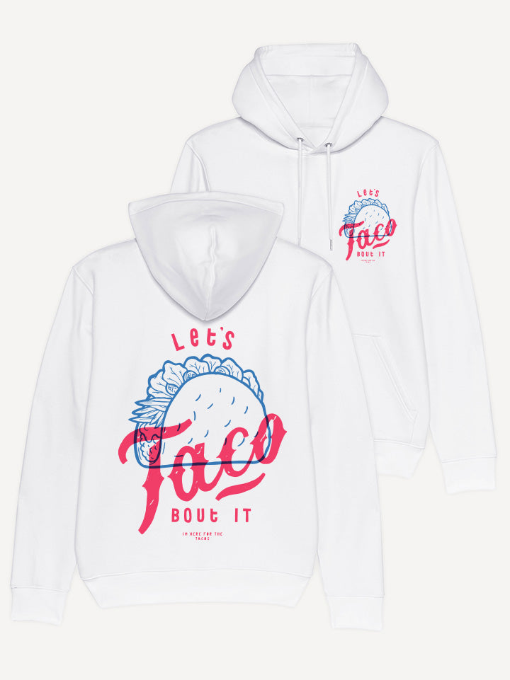 Let's Taco 'bout it Hoodie